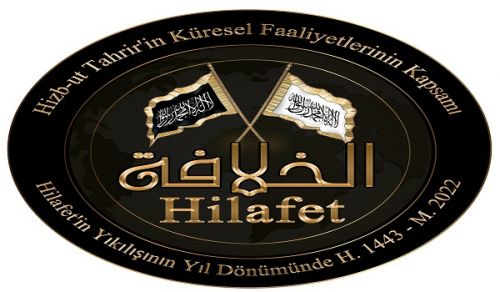 Wilayah Turkey Rajab Events marking the 101 Anniversary of Destruction of the Khilafah 1443 AH - 2022 CE
