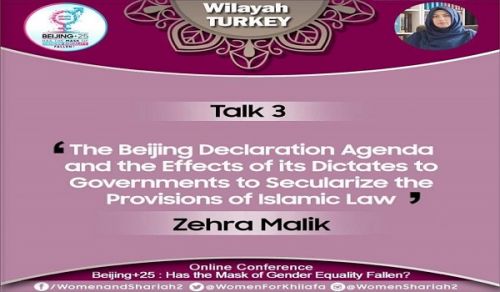 Beijing+25: Has the Mask of Gender Equality Fallen?  Talk 3: The Beijing Declaration Agenda and the Effects of its Dictates to Governments to Secularize the Provisions of Islamic Law