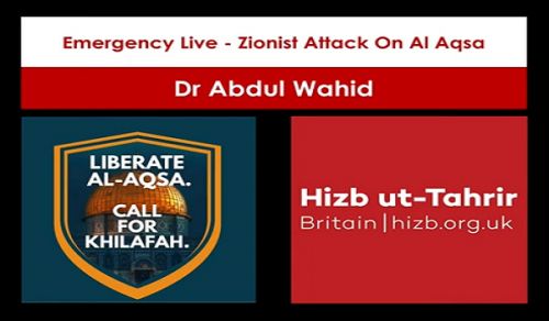 Britain: Emergency FB Live: Zionist Attack on Al-Aqsa