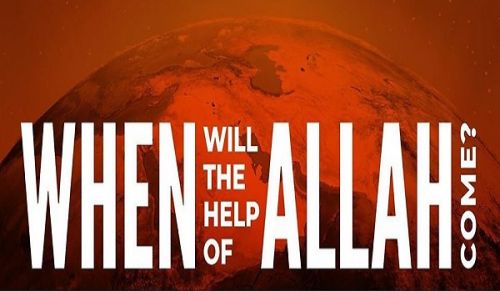 Britain: When will the help of Allah come?