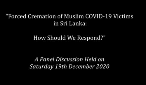 Women&#039;s Section of CMO Forced Cremation of Muslim COVID-19 Victims in Sri Lanka; How Should We Respond?!
