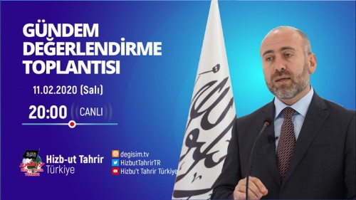Türkiye Vilayeti: Haftalık Değerlendirme Toplantısı 11/02/2020