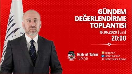 Türkiye Vilayeti: Haftalık Değerlendirme Toplantısı 16/06/2020