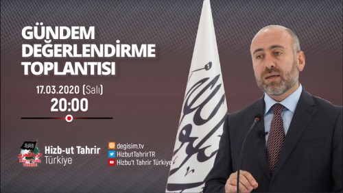 Türkiye Vilayeti: Haftalık Değerlendirme Toplantısı 17/03/2020