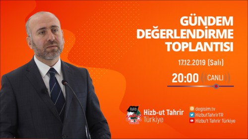 Türkiye Vilayeti: Haftalık Değerlendirme Toplantısı 17/12/2019