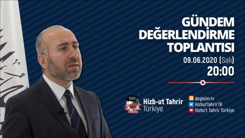 Türkiye Vilayeti: Haftalık Değerlendirme Toplantısı 09/06/2020