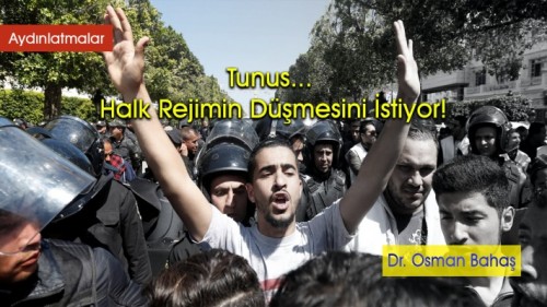 Aydınlatmalar: Tunus; Halk Rejimin Düşmesini İstiyor!
