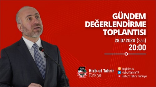 Türkiye Vilayeti: Haftalık Değerlendirme Toplantısı 28/07/2020