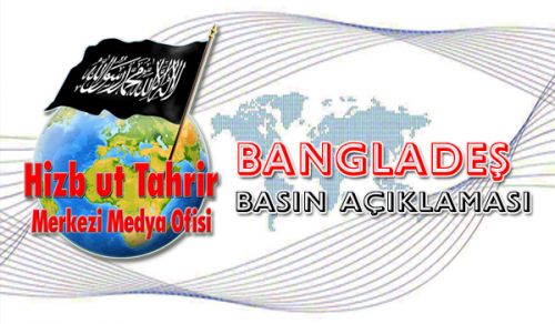 Hizb-ut Tahrir, İnternet Üzerinden &quot;Hilafeti Kurmak... Ve Bangladeş&#039;in Siyaset ve Ekonomisinde Kaçınılmaz Dönüşüm&quot; Başlığı Altında Siyasi Bir Konferans Organize Edecektir
