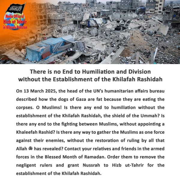 2025 03 17 FB There is no End to Humiliation and Division without the Establishment of the Khilafah EN