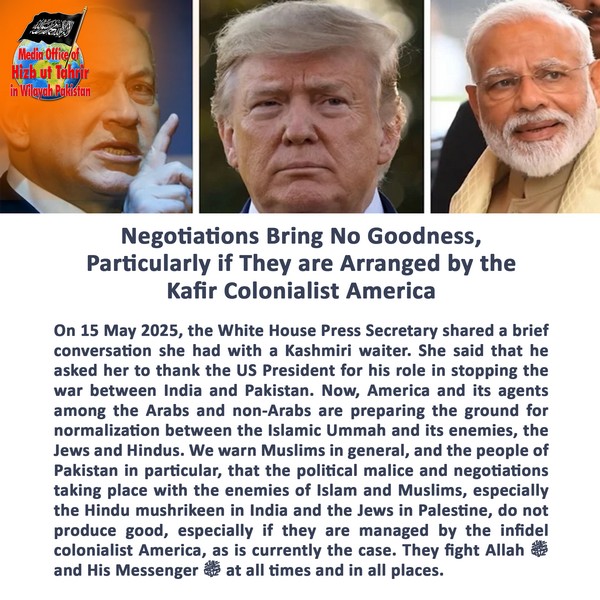 2025 05 17 FB Negotiations Bring No Goodness Particularly if They are Arranged by the Kafir Colonialist America EN