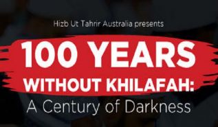 Australia  Events marking the Centenary for the Destruction of the Khilafah