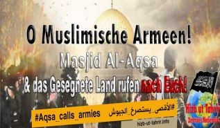 Zentrales Medienbüro von Hizb ut Tahrir: „Ihr Armeen der Muslime! Masjid Al-Aqsa ruft nach Euch!”