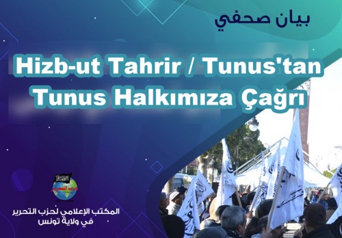 Hizb-ut Tahrir / Tunus’tan Tunus Halkımıza Çağrı