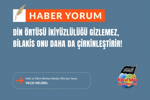Din Örtüsü İkiyüzlülüğü Gizlemez, Bilakis Onu Daha Da Çirkinleştirir!