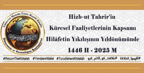 Hilafet Devleti’nin Yıkılışının 104. Yıldönümü Etkinliklerinin Sona Ermesi