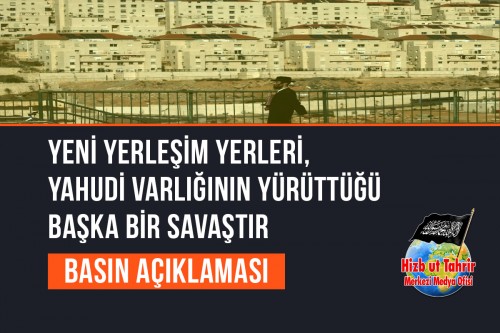 Yeni Yerleşim Yerleri, Yahudi Varlığının Yürüttüğü Başka Bir Savaştır, İlhak ve Tehcirin Önünü Açan Bir Savaştır